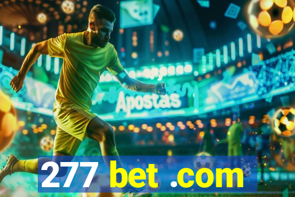 277 bet .com